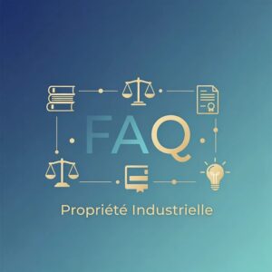 FAQ Propriété Industrielle